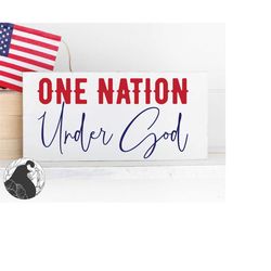 one nation under god svg, 4th of july svg, patriotic sign svg, america svg, freedom svg, , cricut, silhouette, dxf