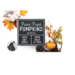 farm fresh pumpkins svg, fall sign svg, farmhouse sign svg, cricut, silhouette cameo, fall cut file, hay rides, u-pick p