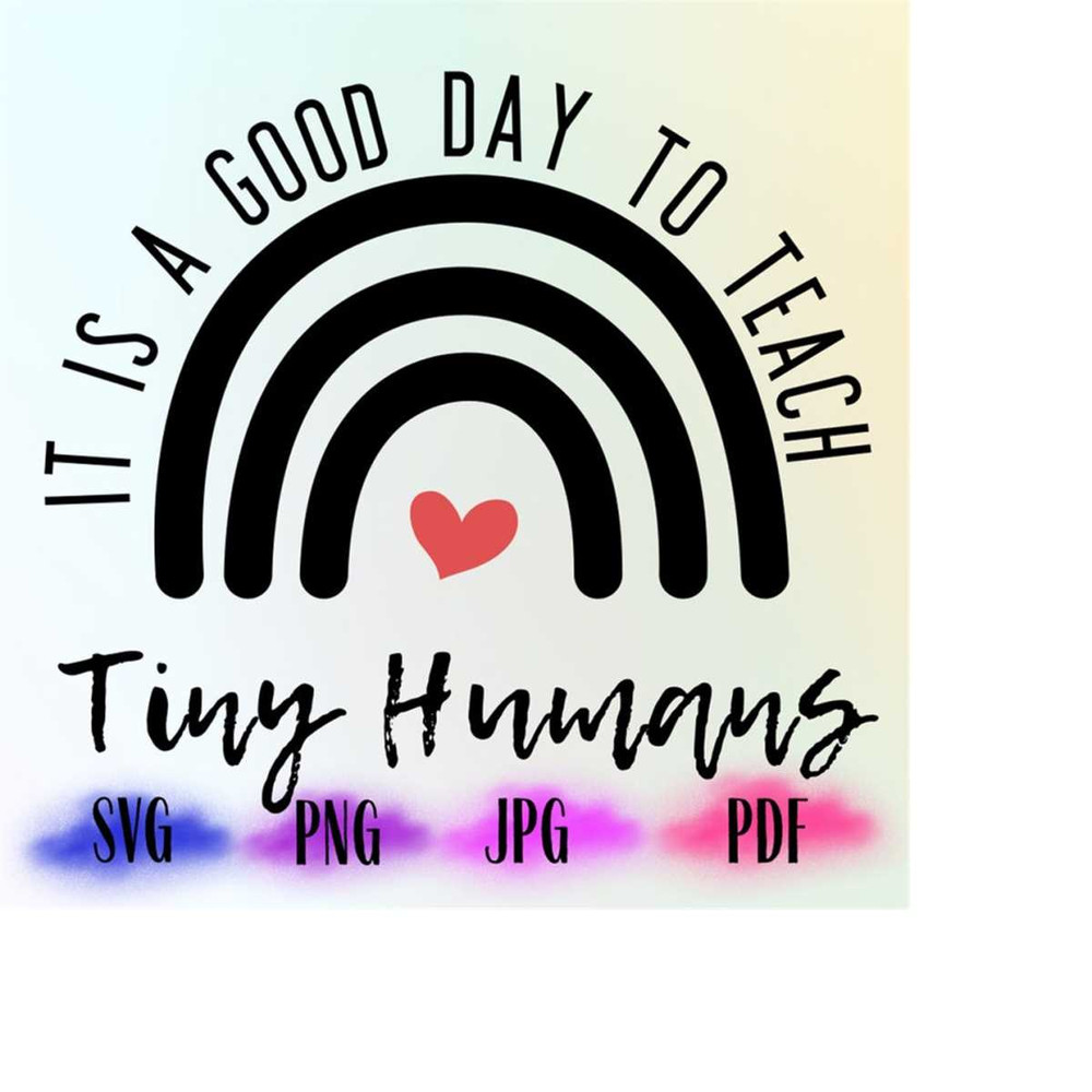 MR-218202321432-it-is-a-good-day-to-teach-tiny-humans-svg-tiny-humans-svg-image-1.jpg