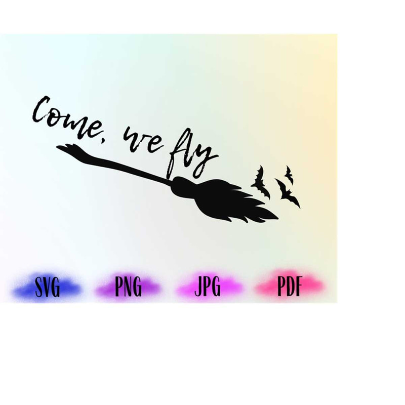 MR-2182023221823-come-we-fly-svg-witch-vibes-svg-halloween-svg-witch-broom-image-1.jpg
