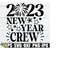 MR-2182023223529-2023-new-year-crew-matching-family-new-year-svg-matching-new-image-1.jpg