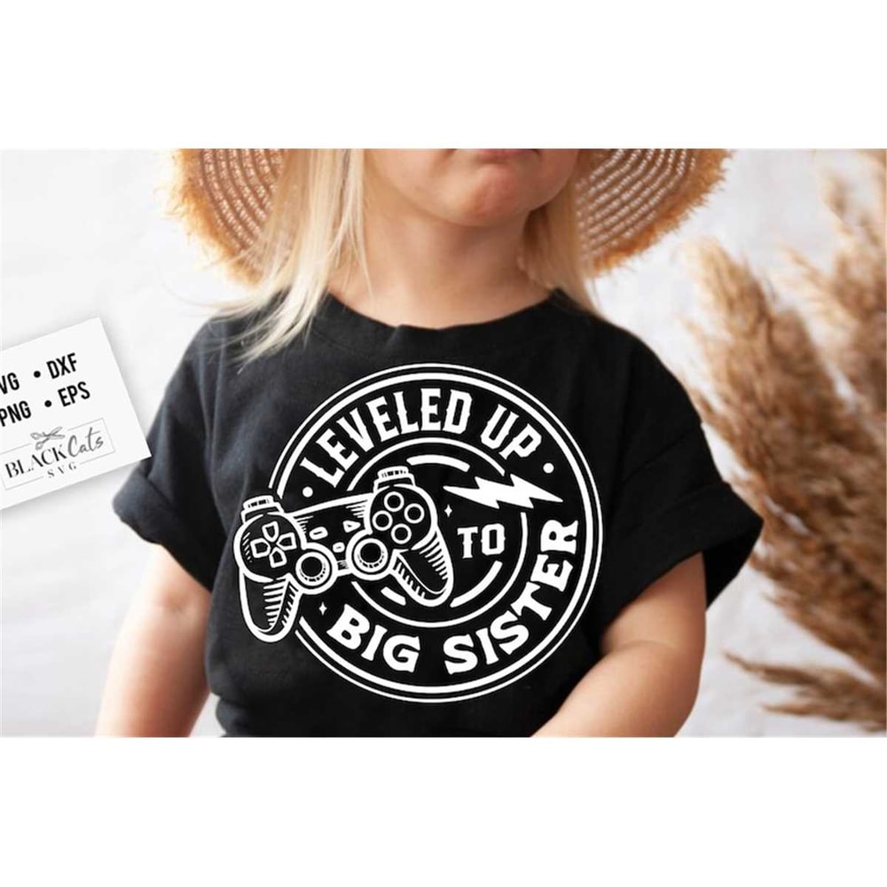 MR-2182023223559-leveled-up-to-big-sister-svg-leveled-up-svg-big-sister-svg-image-1.jpg
