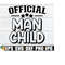 MR-2182023224928-official-man-child-official-manchild-manchild-funny-image-1.jpg