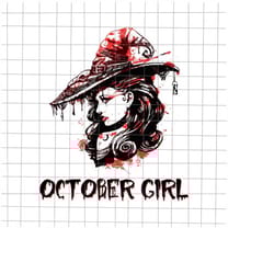 october girl svg, witch halloween svg, october birthday svg, girl halloween svg, birthday witch svg, scream svg
