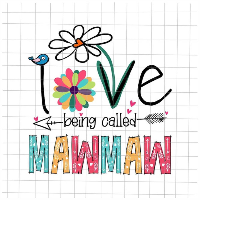 MR-2182023233711-i-love-being-called-mawmaw-svg-love-mother-svg-grandma-quote-image-1.jpg