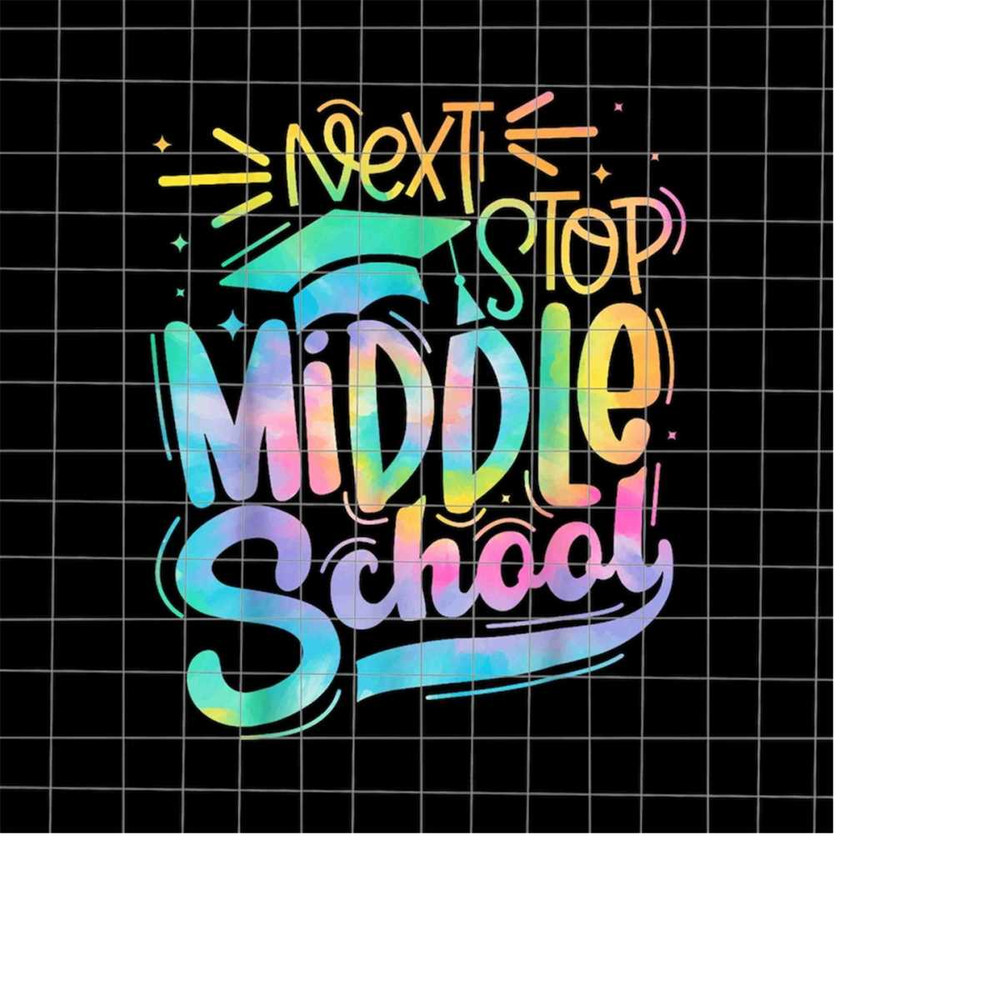 MR-2182023234259-next-stop-middle-school-graduation-png-last-day-of-school-image-1.jpg