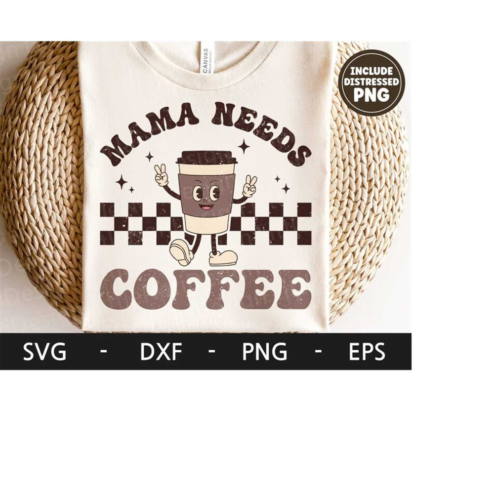 MR-2182023235329-mama-needs-coffee-svg-happy-mothers-day-svg-mom-life-image-1.jpg