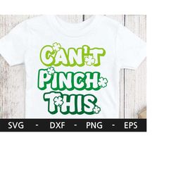 Can't Pinch This svg,Lucky svg,Happy St Patrick's Day svg, St Patrick's svg, svg cutting file, Saint Patricks Day, svg F