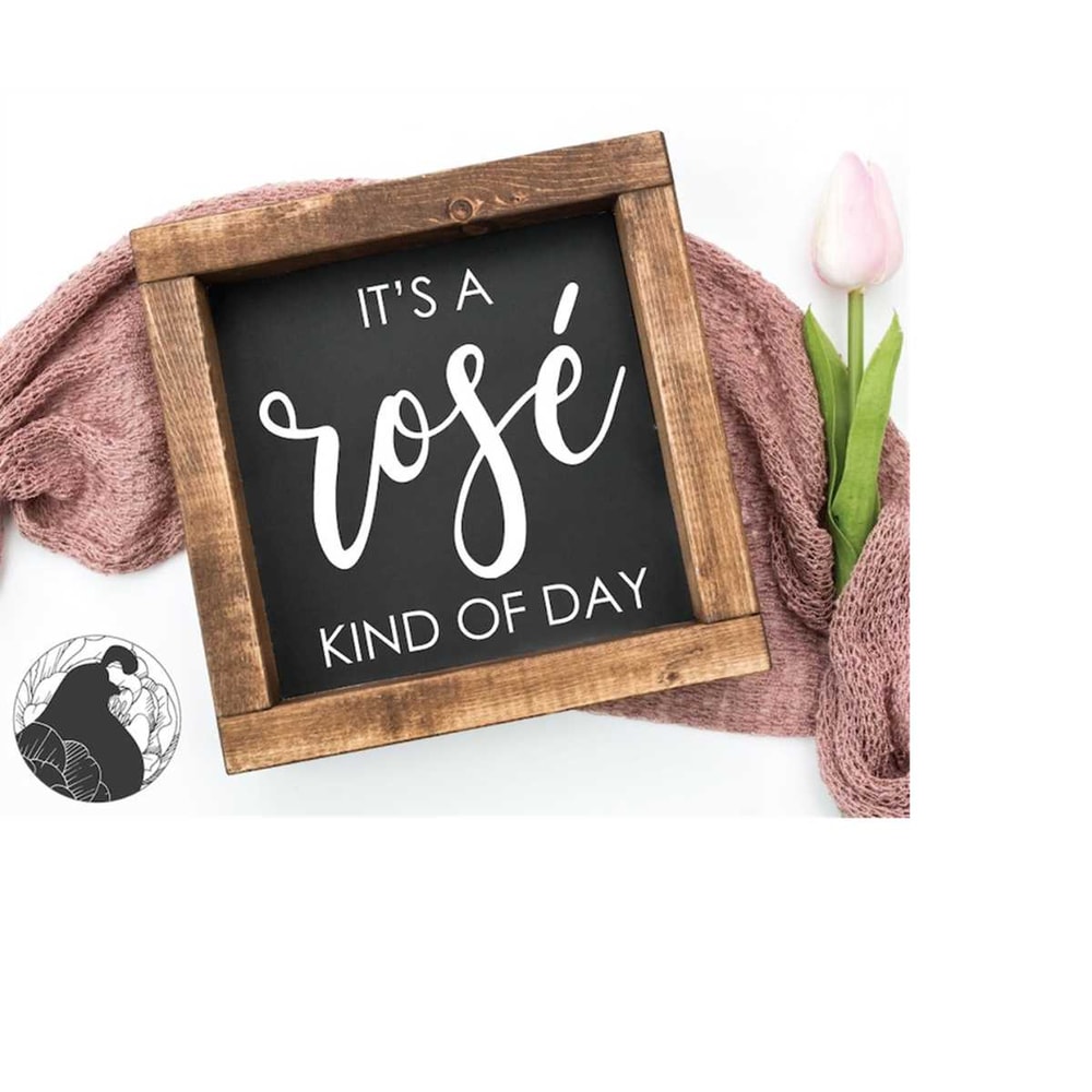 MR-228202304334-wine-svg-its-a-rose-kind-of-day-svg-cut-files-for-image-1.jpg