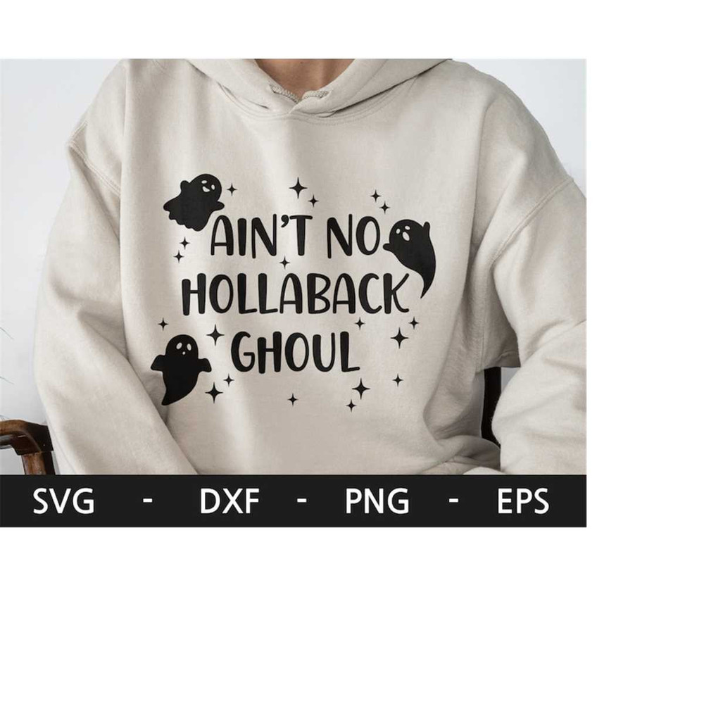 MR-228202304941-aint-no-hollaback-ghoul-svg-halloween-svg-ghost-shirt-image-1.jpg