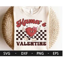 mamas valentine svg, valentine shirt, valentine's day, funny valentine's day, retro heart svg, dxf, png, eps, svg files