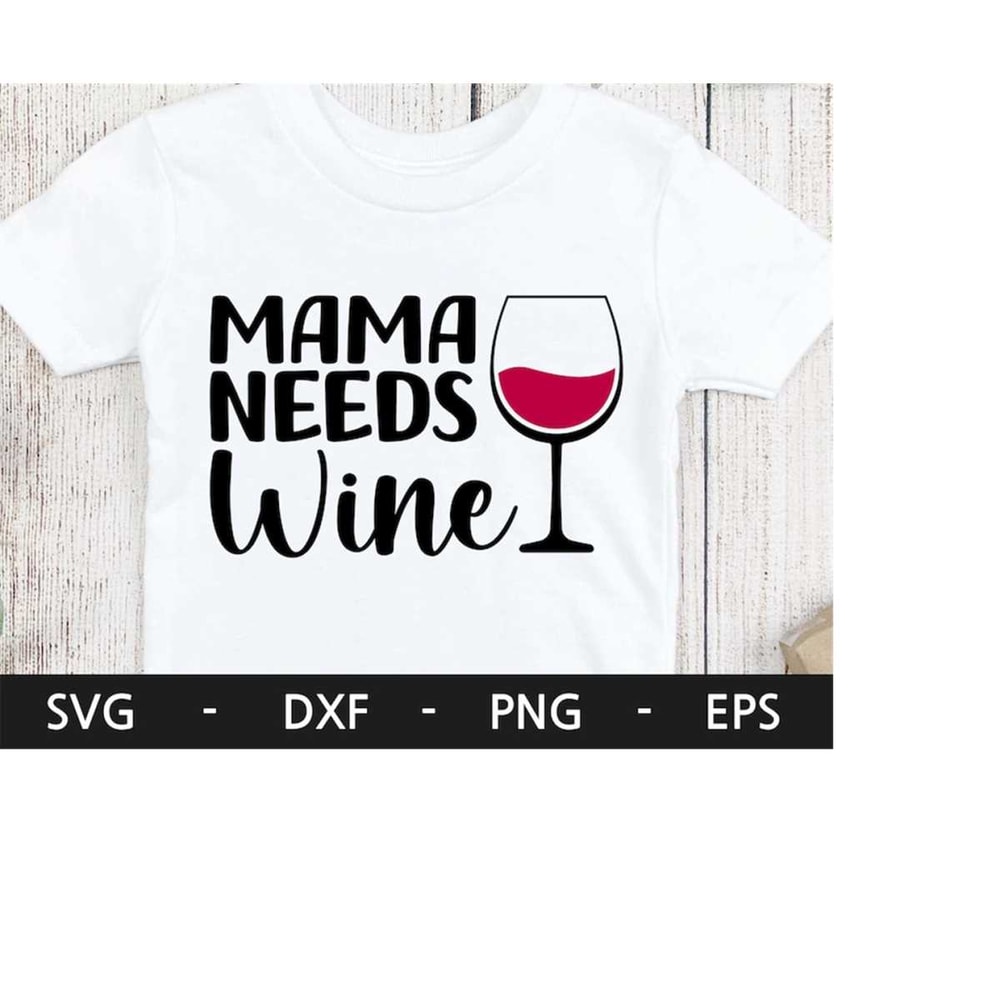 MR-22820231321-mama-needs-wine-svghappy-mothers-day-svgmom-life-image-1.jpg