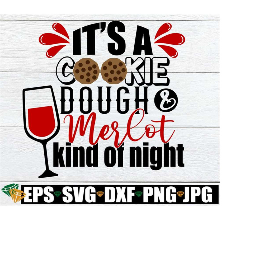 MR-22820231815-its-a-cookie-dough-and-merlot-kind-of-night-mom-svg-mom-image-1.jpg