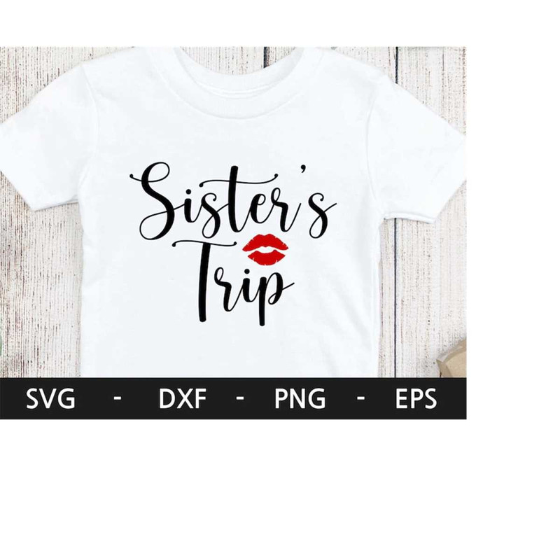 MR-228202312018-sisters-trip-svgsisters-vacationsisters-shirt-svg-image-1.jpg