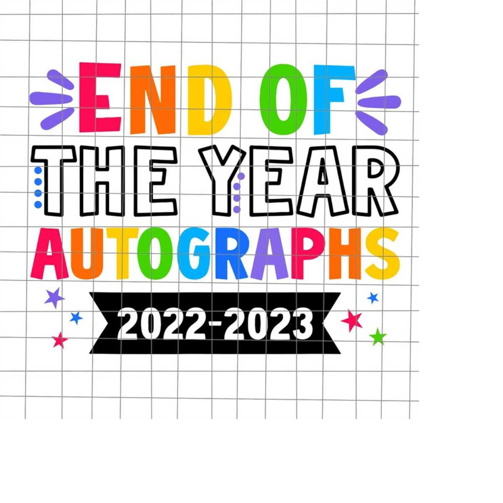 MR-228202313039-end-of-the-year-autographs-2022-2023-svg-last-day-of-school-image-1.jpg