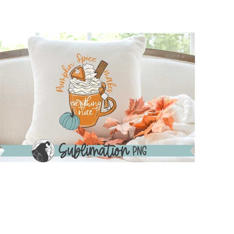 MR-228202313256-pumpkin-spice-makes-everything-nice-png-shirt-sublimation-image-1.jpg