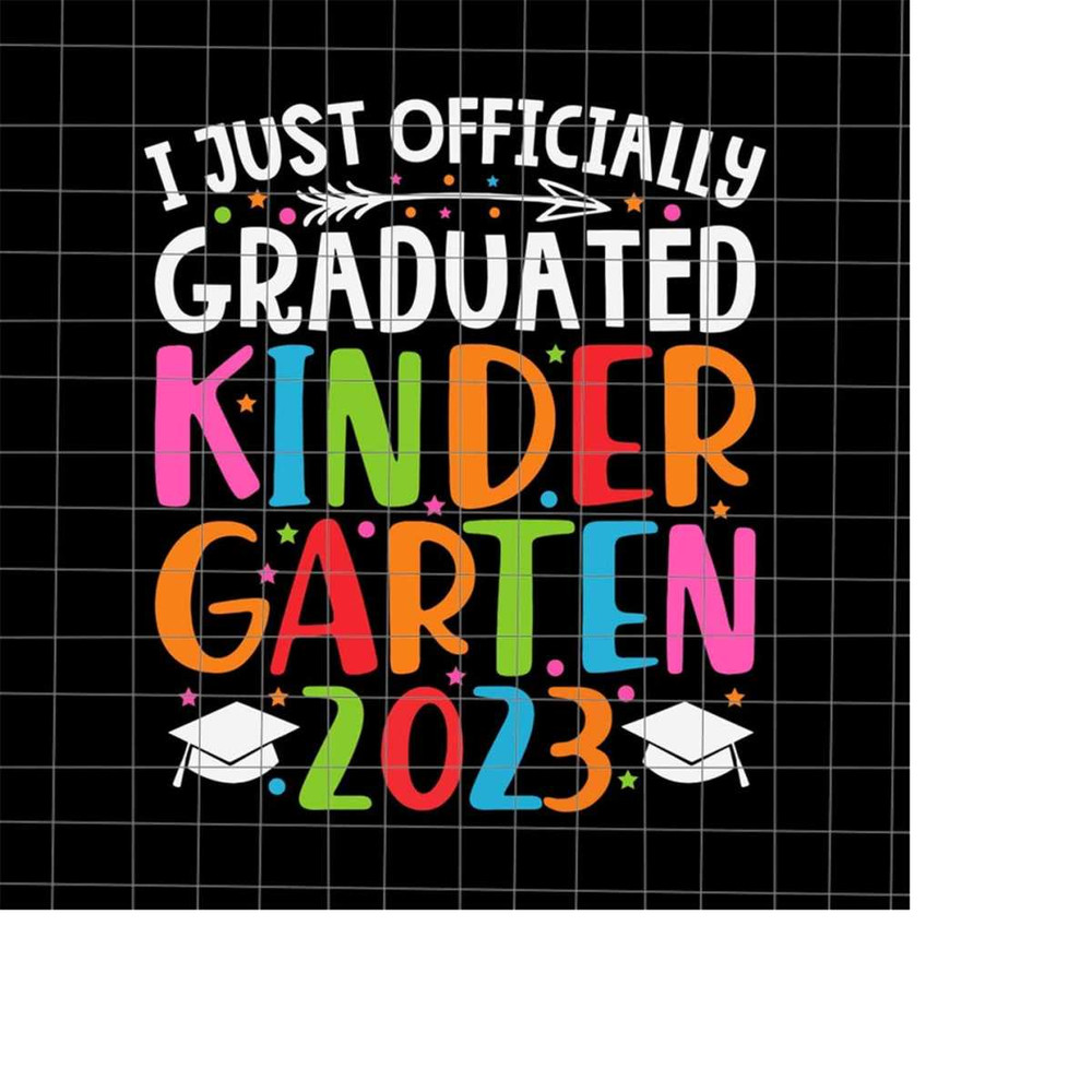 MR-228202314642-i-just-officially-graduated-kindergarten-2023-svg-graduated-image-1.jpg