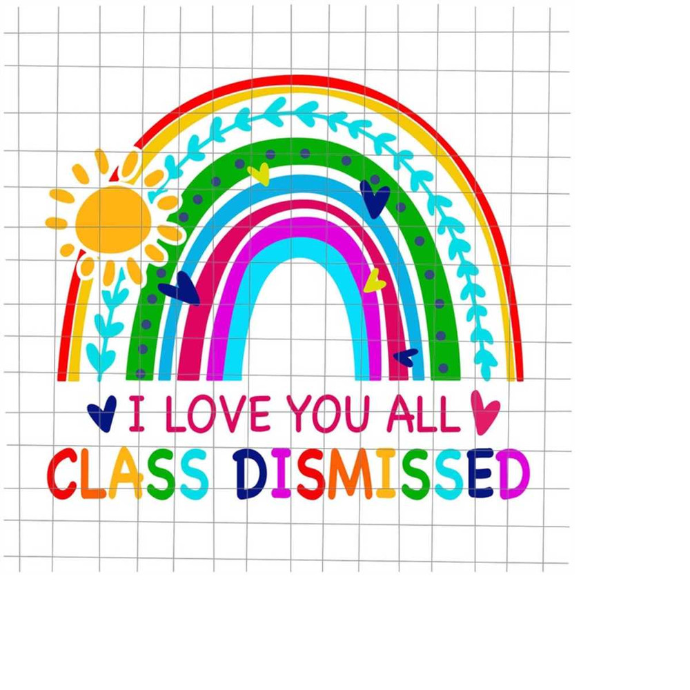 MR-228202314841-i-love-you-all-class-dismissed-svg-last-day-of-school-teacher-image-1.jpg