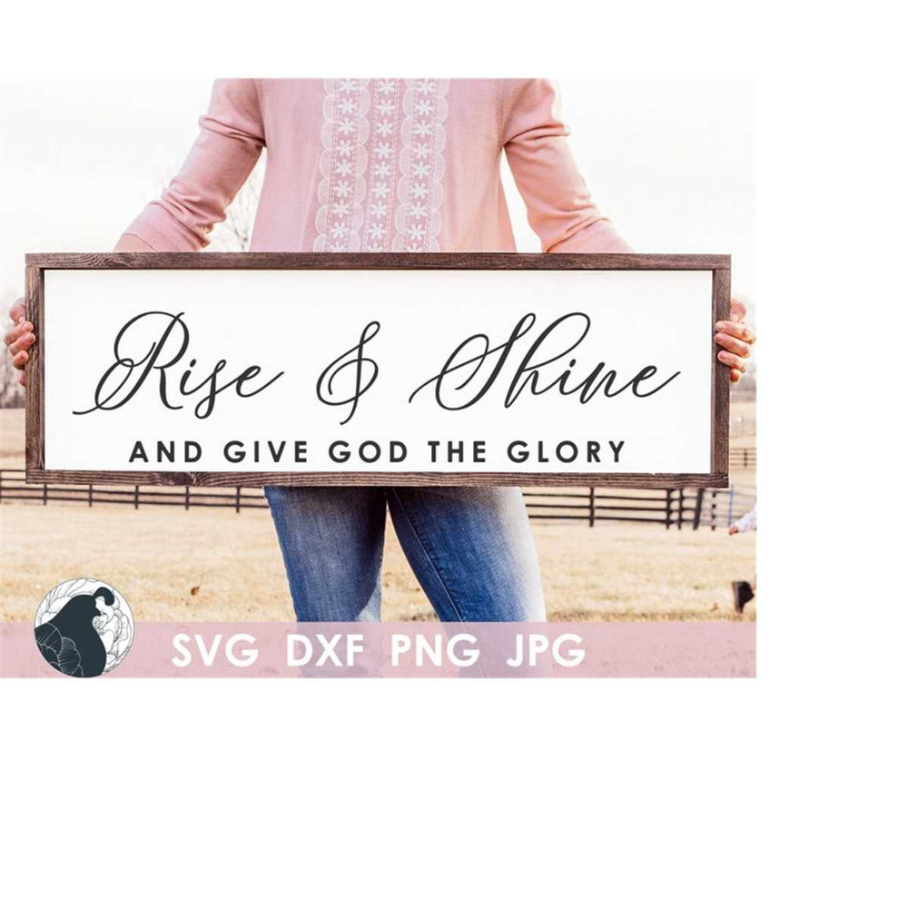 MR-22820232210-rise-and-shine-and-give-god-the-glory-svg-christian-quote-for-image-1.jpg