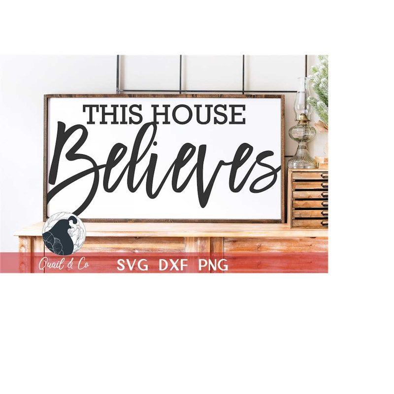 MR-22820232849-this-house-believes-svg-christmas-sign-svg-believe-cut-file-image-1.jpg