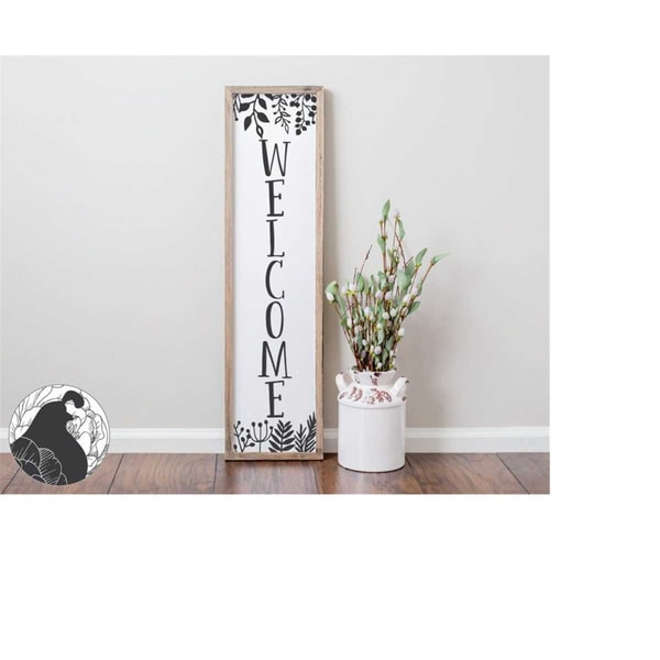 Vertical Welcome Sign with Branches svg, Welcome svg, Porch - Inspire ...