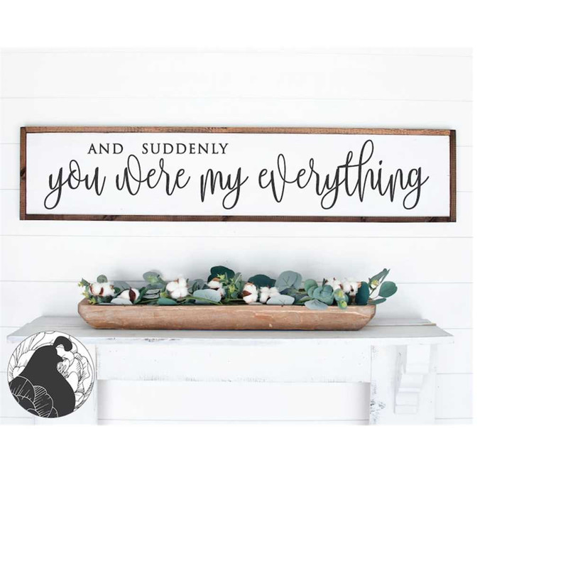 MR-228202321133-and-suddenly-you-were-my-everything-svg-couples-cut-file-image-1.jpg