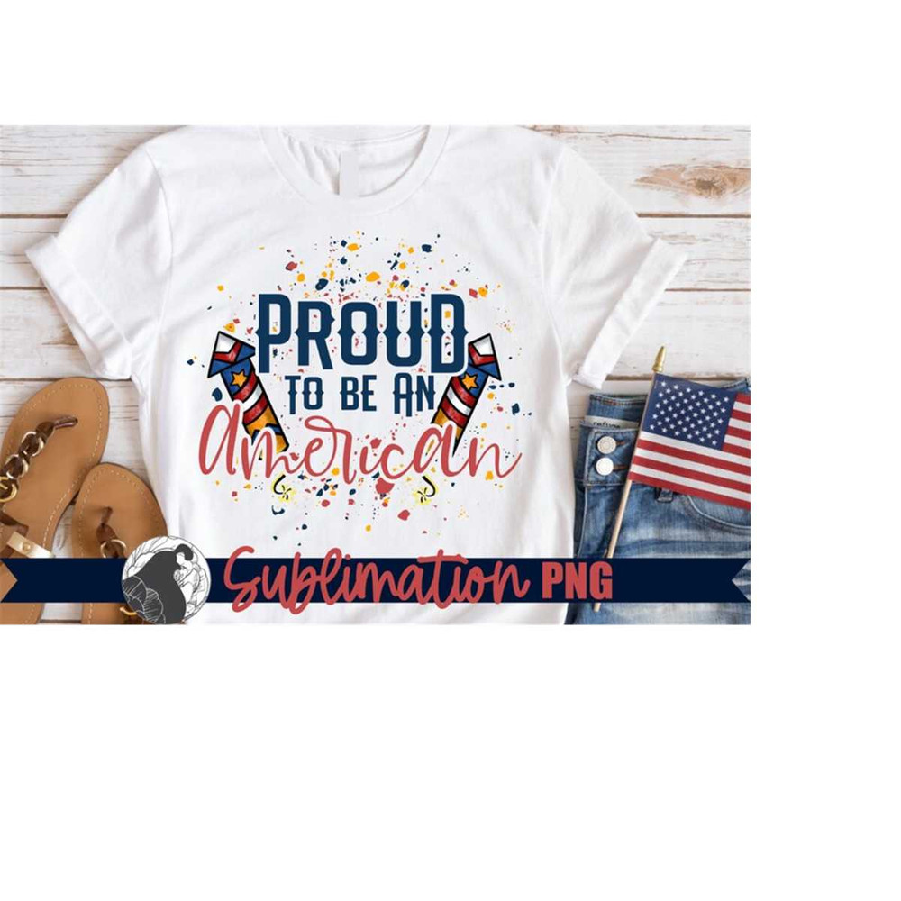 MR-228202322952-proud-to-be-american-sublimation-patriotic-shirt-png-4th-of-image-1.jpg