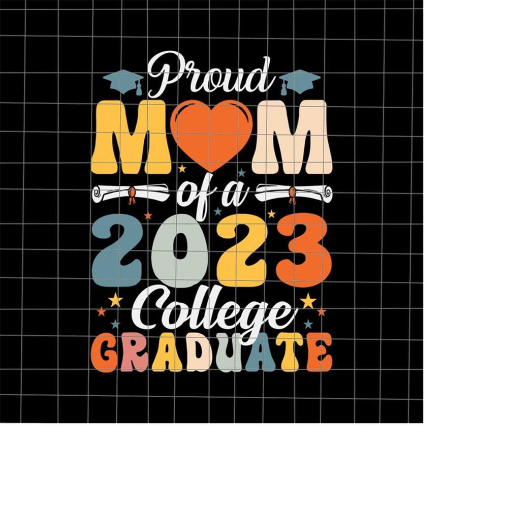 MR-228202323021-proud-mom-of-a-2023-college-graduate-svg-summer-break-svg-image-1.jpg