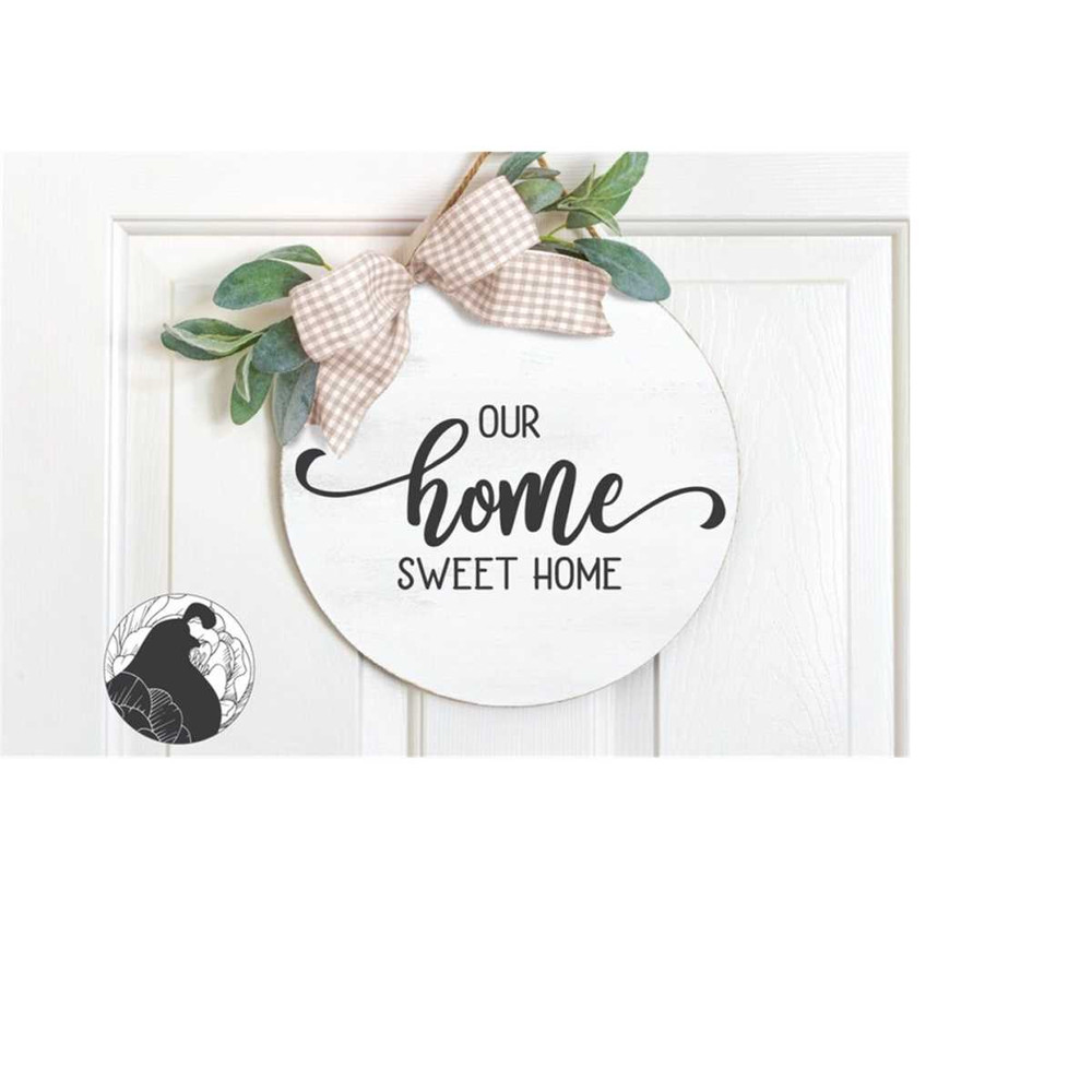 MR-228202323913-our-home-sweet-home-svg-welcome-svg-door-hanger-svg-round-image-1.jpg