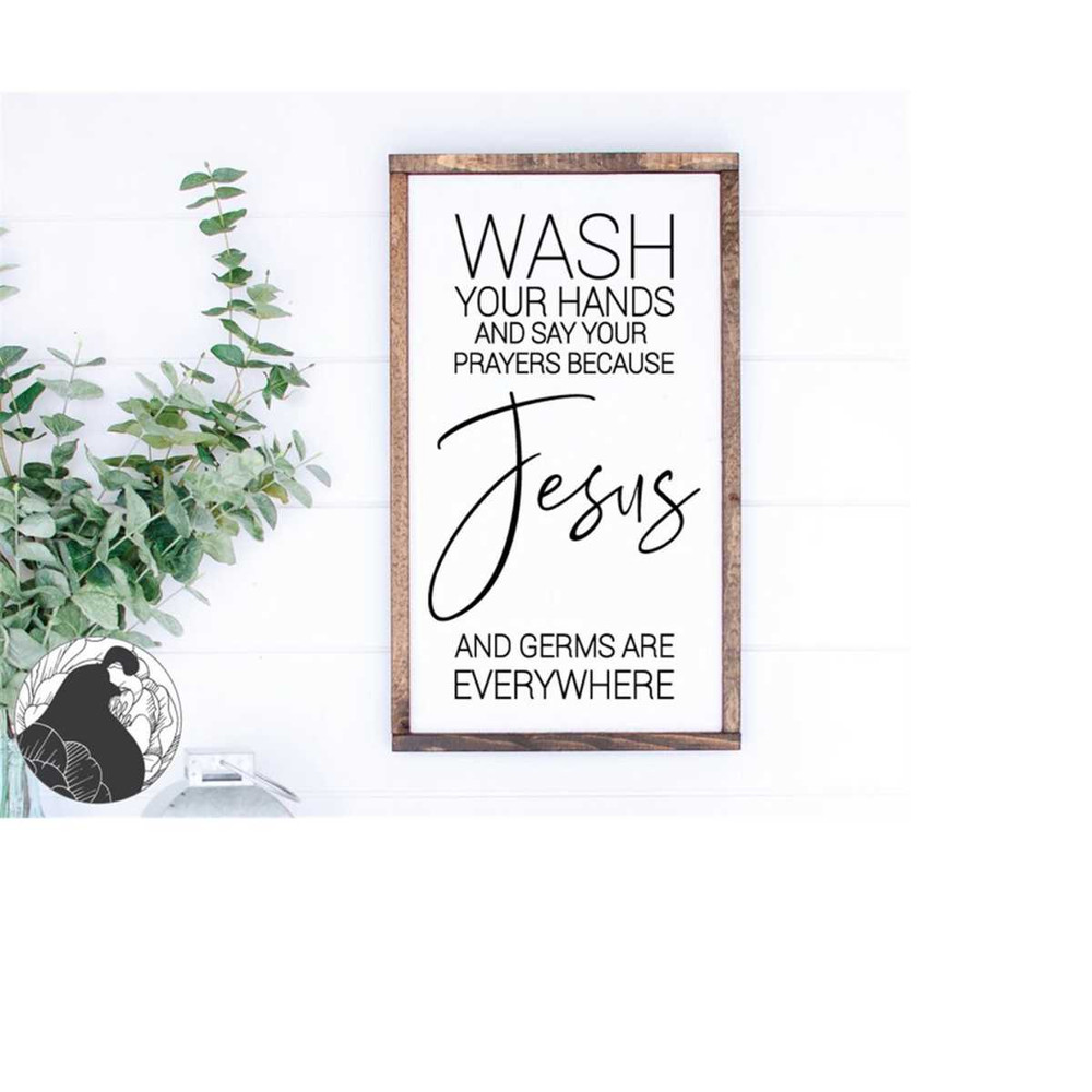 MR-228202324638-wash-your-hands-and-say-your-prayers-svg-bathroom-sign-svg-image-1.jpg