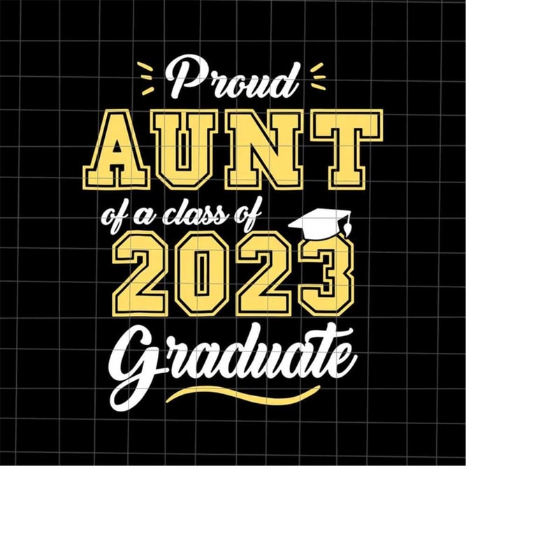 MR-22820233154-proud-aunt-of-a-class-of-2023-graduate-svg-aunt-graduation-image-1.jpg
