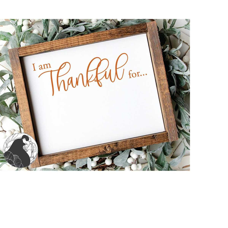 MR-22820233428-thankful-sign-svg-cut-file-for-fall-sign-i-am-thankful-for-image-1.jpg