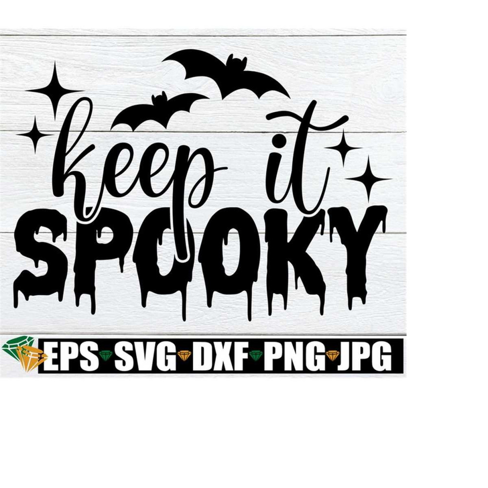MR-22820233755-keep-it-spooky-halloween-svg-spooky-svg-kids-halloween-image-1.jpg