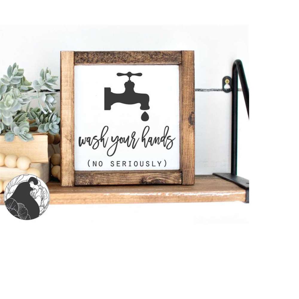 MR-22820233196-svg-files-wash-your-hands-no-seriously-svg-wash-your-hands-image-1.jpg