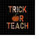 MR-228202332754-trick-or-teach-leopard-pattern-svg-teacher-halloween-svg-image-1.jpg