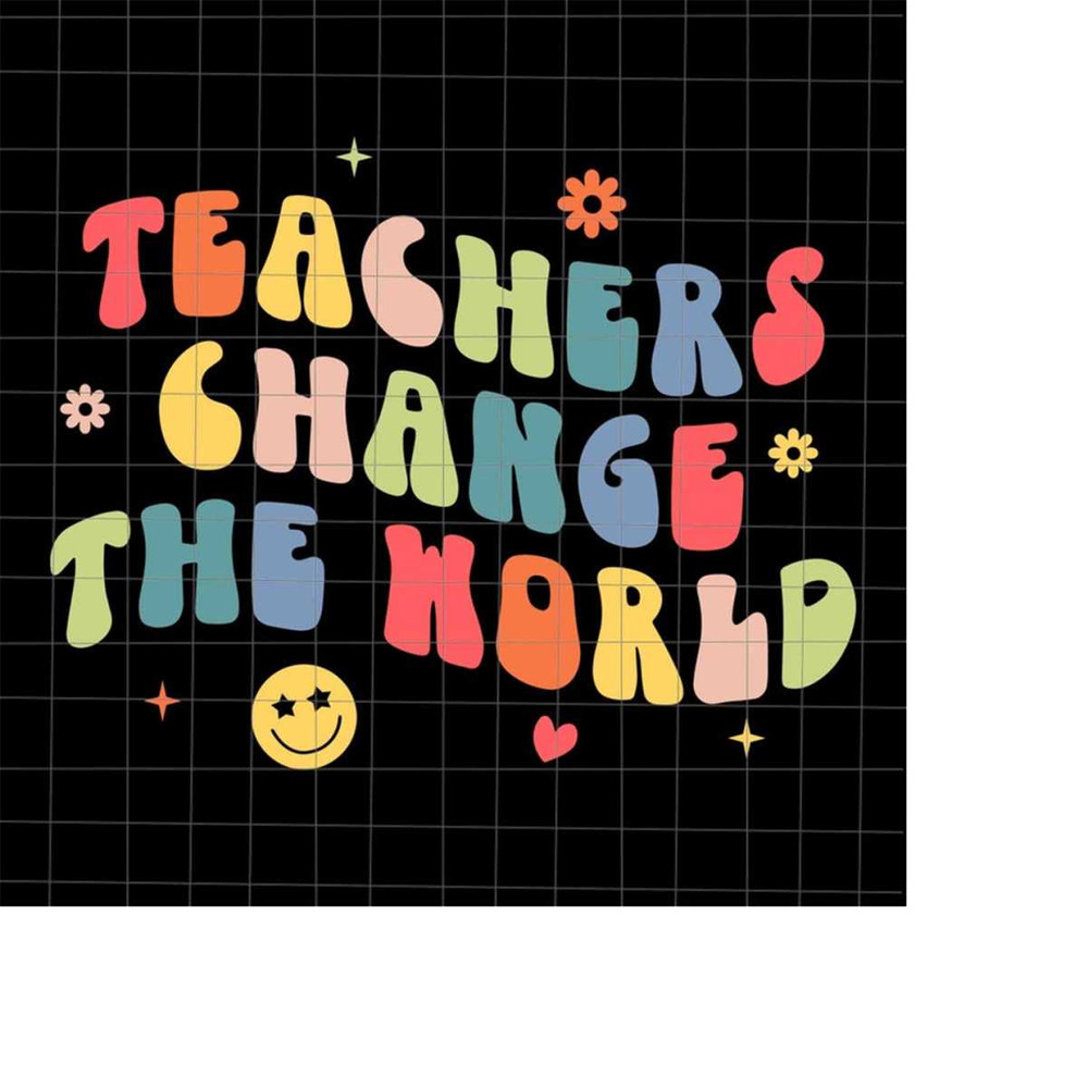 MR-228202333549-teachers-change-the-world-svg-teacher-quote-svg-back-to-image-1.jpg