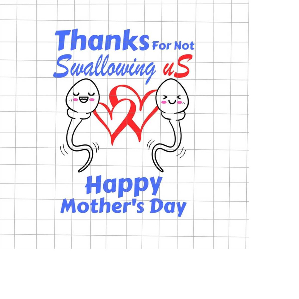 MR-228202334820-thanks-for-not-swallowing-us-svg-funny-mom-svg-dance-mom-image-1.jpg
