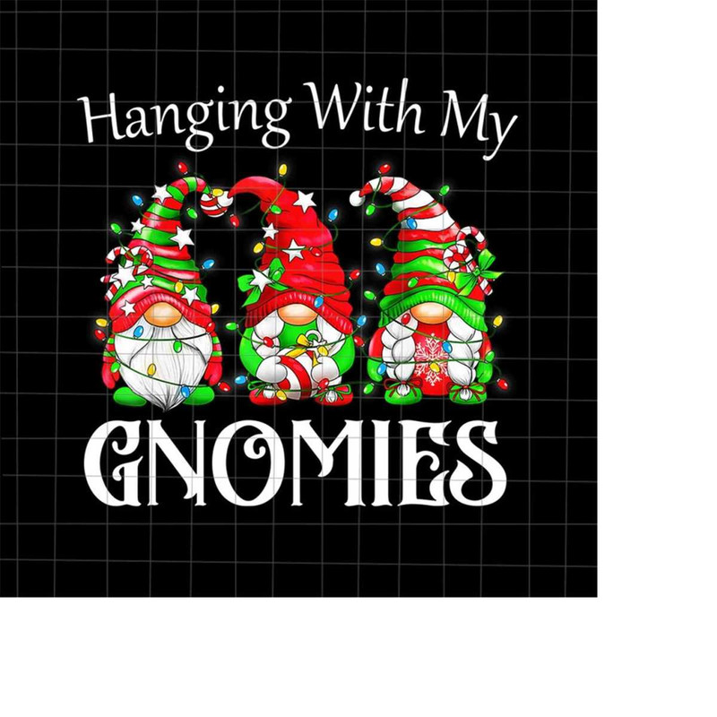 MR-22820234117-hanging-with-my-gnomies-png-christmas-gnome-png-christmas-image-1.jpg
