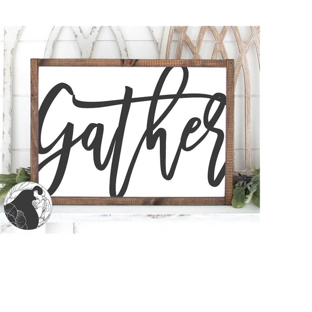 MR-22820234486-svg-files-gather-svg-large-sign-svg-farmhouse-svg-image-1.jpg