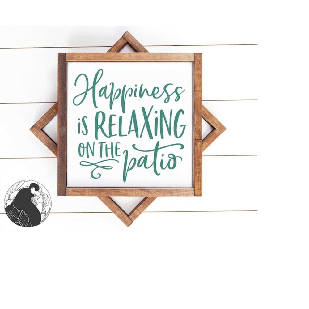 MR-228202345643-patio-svg-relax-svg-summer-sign-svg-happiness-is-svg-image-1.jpg