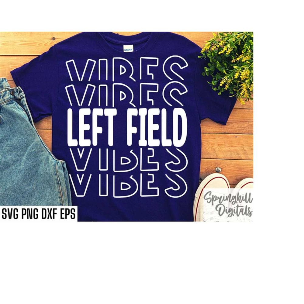MR-228202362129-left-field-vibes-baseball-t-shirt-cut-files-softball-shirt-image-1.jpg