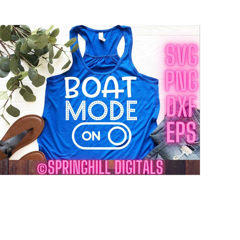 MR-22820237136-boat-mode-on-boating-svg-summer-cut-file-boating-shirt-image-1.jpg