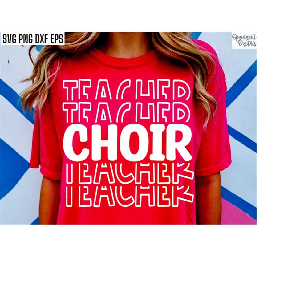 MR-22820237343-choir-teacher-svgs-vocal-class-t-shirt-middle-school-image-1.jpg