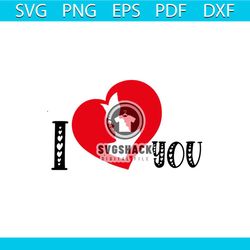 i love you valentine svg, valentine svg, i love you svg, heart svg