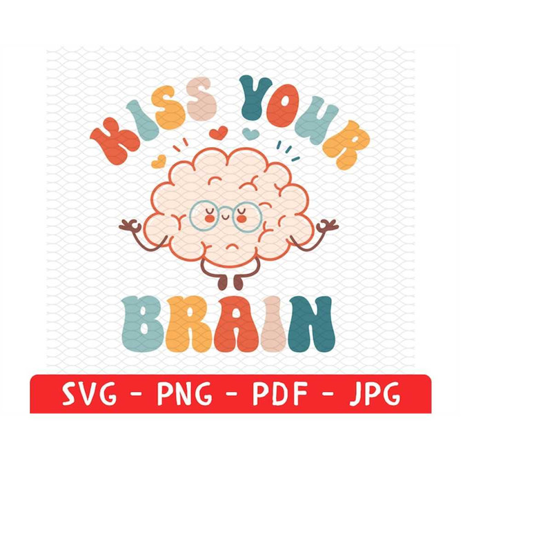 MR-22820238151-kiss-your-brain-png-svg-retro-teacher-shirt-png-teacher-image-1.jpg