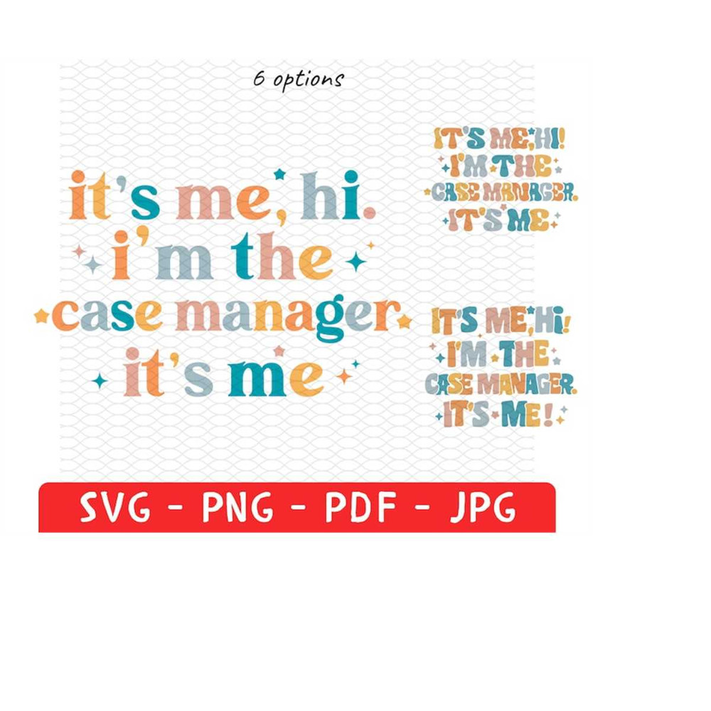 MR-22820238839-its-me-hi-im-the-case-manager-its-me-svg-png-image-1.jpg