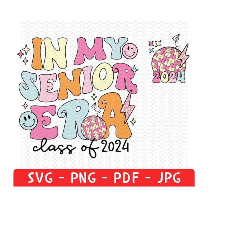 MR-228202383126-in-my-senior-era-2024-png-svg-class-of-2024-png-graduation-image-1.jpg