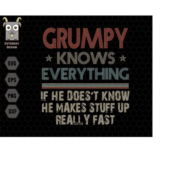 Grumpy Know Everything Svg, Grumpy Svg, Funny Grandpa Svg, G | Inspire ...