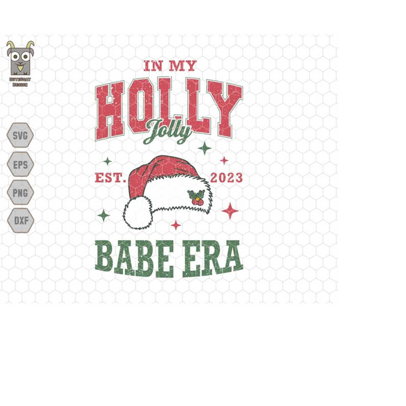 MR-228202385533-in-my-holly-jolly-svg-babe-era-svg-trendy-christmas-holiday-image-1.jpg