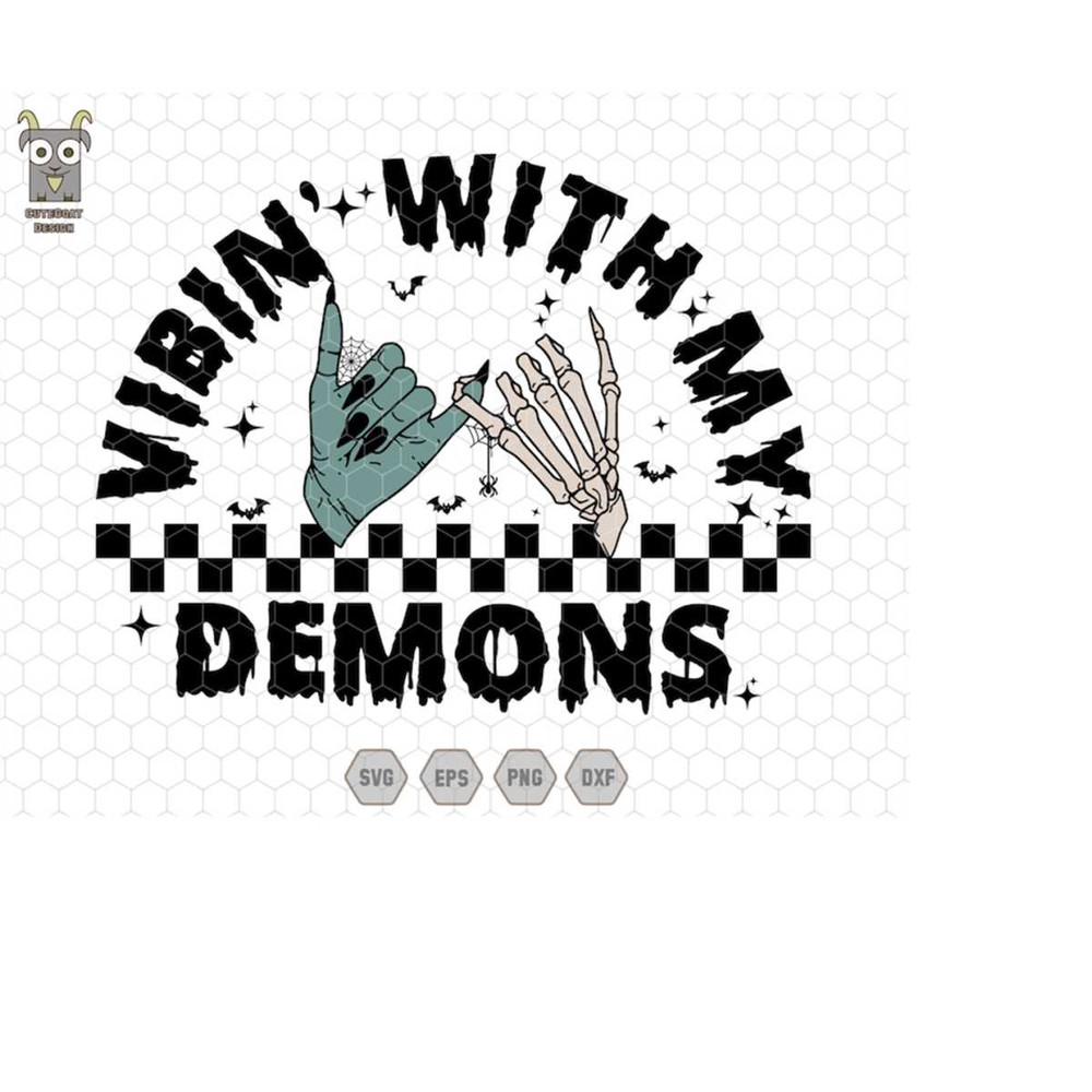 MR-22820239219-vibin-with-my-demons-svg-funny-halloween-svg-trendy-image-1.jpg
